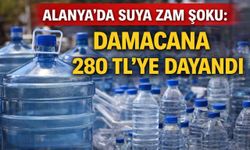Alanya’da suya zam şoku: Damacana 280 TL’ye dayandı