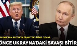 Trump'tan Putin'e İran yanıtı: Önce Ukrayna savaşını bitir