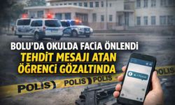 Bolu’da okulda olası facia önledi: Tehdit mesajı atan öğrenci gözaltında