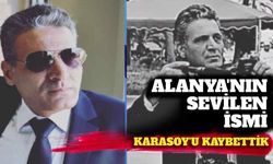 Alanya'nın sevilen ismi Karasoy'u kaybettik