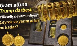 Gram altına Trump darbesi: Yükseliş devam ediyor: Çeyrek ve yarım altın ne kadar?