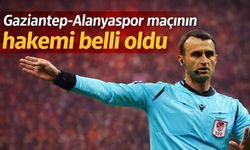 Gaziantep FK-Alanyaspor maçının hakemi belli oldu