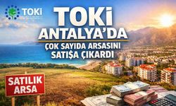 TOKİ Antalya'da çok sayıda arsasını satışa çıkardı