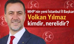 MHP'nin yeni İstanbul İl Başkanı Volkan Yılmaz kimdir, nerelidir?