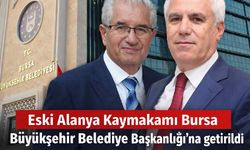 Eski Alanya Kaymakamı Bursa Büyükşehir Belediye Başkanlığı'na getirildi: Hulusi Doğan Kimdir?