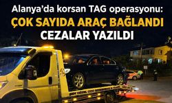 Alanya'da korsan TAG operasyonu: Çok sayıda araç bağlandı yolculara bile cezalar yazıldı
