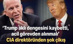 'Trump akli dengesini kaybetti, acil görevden alınmalı' CIA direktöründen şok çıkış
