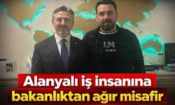 Alanyalı iş insanı Mehmet Kuş’a bakan yardımcısından ziyaret