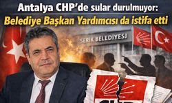 Antalya CHP'de sular durulmuyor: Belediye Başkan Yardıcısı da istifa etti