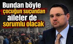 Çocuğun suçuna aileye sorumluluk geliyor: Bakan Gürlek yeni düzenlemeyi açıkladı