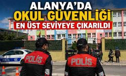 Alanya’da okul güvenliği üst seviyeye çıkarıldı: Yeni uygulamalar devrede
