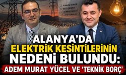 Alanya'da elektrik kesintilerinin nedeni bulundu: Adem Murat Yücel ve 'Teknik borç'
