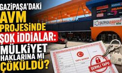 Gazipaşa'da tapu sahipleri ayakta: “Haklarımız elimizden alındı”