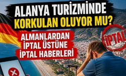 Alanya turizminde Alman alarmı: İptaller artıyor