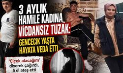 3 aylık hamile kadına vicdansız tuzak: Gencecik yaşta hayata veda etti