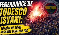 Fenerbahçe'de Todesco isyanı: Türkiye'de böyle organize taraftar yok