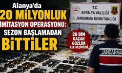 Alanya'da 20 milyonluk imitasyon operasyonu: Sezon başlamadan bittiler
