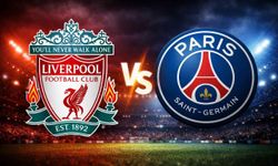 Liverpool - PSG maçı ne zaman, saat kaçta?