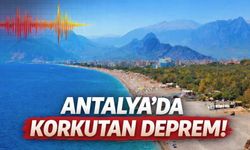 Antalya'da korkutan deprem! Vatandaşlar sabah saatlerinde panik yaşadı