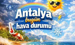 Antalya haftaya sıcak başlıyor: 13 Nisan’da hava 22 dereceyi görecek