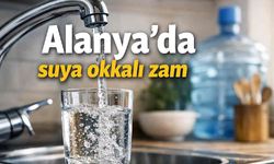 Alanya'da suya okkalı zam