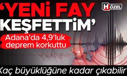 Saimbeyli'deki 4,9'luk deprem sonrası yeni fay tespit edildi