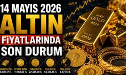 14 Mayıs 2026 altın fiyatlarında son durum