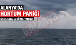Alanya açıklarında hortum çıktı