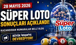 28 Mayıs 2026 Süper Loto sonuçları açıklandı