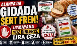 Alanya’da gıdada sert fren: Uymayana yüz binlerce lira ceza