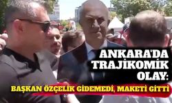 Ankara'da trajikomik olay: Başkan Özçelik gidemedi, maketi gitti