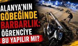 Alanya'nın göbeğinde barbarlık: Öğrenciye bu yapılır mı?