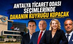 Antalya Ticaret Odası seçimlerinde dananın kuyruğu kopacak