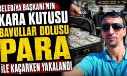 Belediye Başkanı'nın kara kutusu bavullar dolusu para ile kaçarken yakalandı
