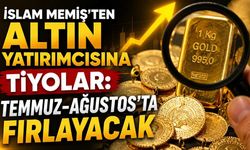 Altında yaz hareketi bekleniyor: İslam Memiş Temmuz ve Ağustos’u işaret etti