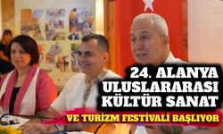 24. Alanya Uluslararası Kültür Sanat ve Turizm Festivali başlıyor