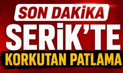 Son dakika - Serik'te korkutan patlama