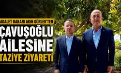 Adalet Bakanı Akın Gürlek’ten Çavuşoğlu ailesine taziye ziyareti