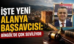 İşte yeni Alanya Başsavcısı: Bingöl'de çok seviliyor