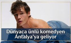 Alman komedyen Mario Adrion 12 Haziran'da Antalya'da