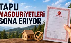 Tapu mağduriyetleri sona eriyor