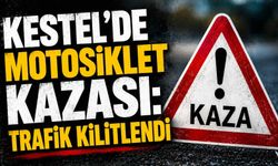 Kestel’de motosiklet kazası: Trafik kilitlendi