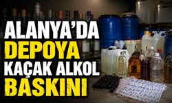 Alanya'da depoya kaçak alkol baskını