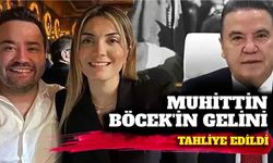 Son dakika - Muhittin Böcek’in gelini tahliye edildi