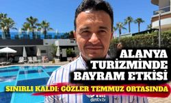 Alanya turizminde bayram etkisi sınırlı kaldı: Gözler Temmuz ortasında
