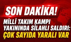 Son Dakika! Milli Takım kampı yakınında silahlı saldırı: Çok sayıda yaralı var