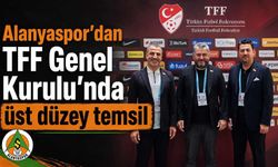 Alanyaspor'dan TFF Genel Kurulu'nda üst düzey temsil