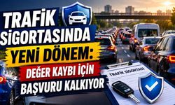Trafik sigortasında yeni dönem: Değer kaybı için başvuru kalkıyor