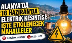 Alanya’da 16 Haziran’da Elektrik Kesintisi: İşte Etkilenecek Mahalleler
