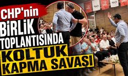 CHP'nin birlik toplantısında koltuk kapma savaşı